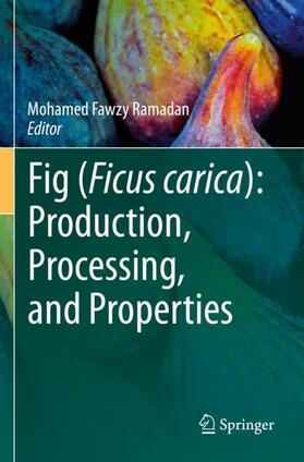 Ramadan |  Fig (Ficus carica): Production, Processing, and Properties | Buch |  Sack Fachmedien