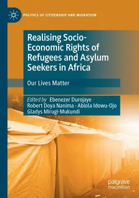 Durojaye / Mirugi-Mukundi / Nanima |  Realising Socio-Economic Rights of Refugees and Asylum Seekers in Africa | Buch |  Sack Fachmedien