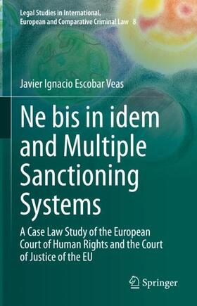 Escobar Veas |  Ne bis in idem and Multiple Sanctioning Systems | Buch |  Sack Fachmedien