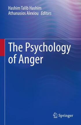 Alexiou / Hashim |  The Psychology of Anger | Buch |  Sack Fachmedien