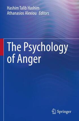 Alexiou / Hashim |  The Psychology of Anger | Buch |  Sack Fachmedien
