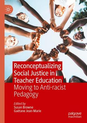 Jean-Marie / Browne |  Reconceptualizing Social Justice in Teacher Education | Buch |  Sack Fachmedien