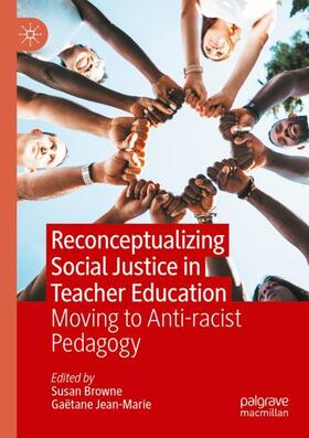 Jean-Marie / Browne |  Reconceptualizing Social Justice in Teacher Education | Buch |  Sack Fachmedien