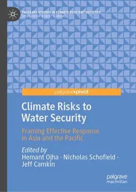 Ojha / Camkin / Schofield |  Climate Risks to Water Security | Buch |  Sack Fachmedien