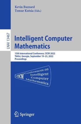 Kutsia / Buzzard |  Intelligent Computer Mathematics | Buch |  Sack Fachmedien