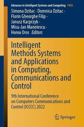 Dzitac / Filip / Kacprzyk |  Intelligent Methods Systems and Applications in Computing, Communications and Control | eBook | Sack Fachmedien