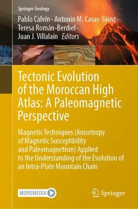 Calvín / Villalaín / Casas-Sainz |  Tectonic Evolution of the Moroccan High Atlas: A Paleomagnetic Perspective | Buch |  Sack Fachmedien