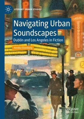 Eisenberg |  Navigating Urban Soundscapes | Buch |  Sack Fachmedien