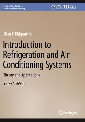 Kirkpatrick |  Introduction to Refrigeration and Air Conditioning Systems | Buch |  Sack Fachmedien