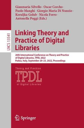 Silvello / Corcho / Manghi |  Linking Theory and Practice of Digital Libraries | Buch |  Sack Fachmedien