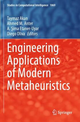 Akan / Oliva / Anter |  Engineering Applications of Modern Metaheuristics | Buch |  Sack Fachmedien