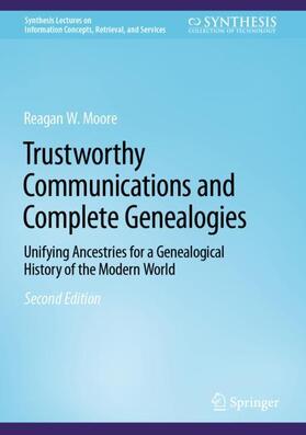 Moore |  Trustworthy Communications and Complete Genealogies | Buch |  Sack Fachmedien