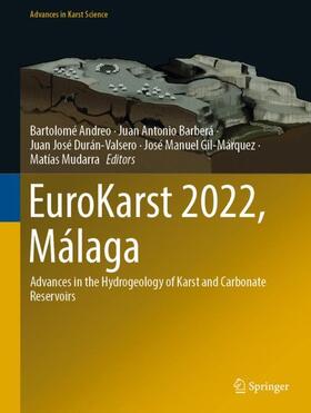 Andreo / Barberá / Mudarra |  EuroKarst 2022, Málaga | Buch |  Sack Fachmedien