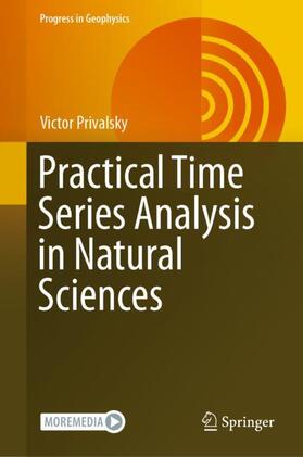 Privalsky |  Practical Time Series Analysis in Natural Sciences | Buch |  Sack Fachmedien