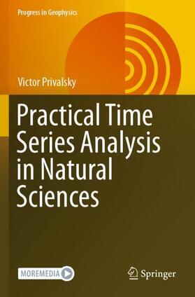 Privalsky |  Practical Time Series Analysis in Natural Sciences | Buch |  Sack Fachmedien