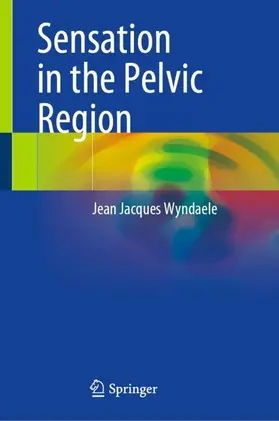 Wyndaele |  Sensation in the Pelvic Region | Buch |  Sack Fachmedien