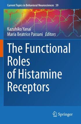 Passani / Yanai |  The Functional Roles of Histamine Receptors | Buch |  Sack Fachmedien