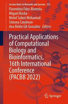 Fdez-Riverola / Rocha / Mohamad |  Practical Applications of Computational Biology and Bioinformatics, 16th International Conference (PACBB 2022) | eBook | Sack Fachmedien