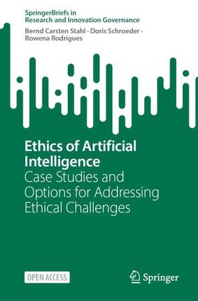 Stahl / Rodrigues / Schroeder |  Ethics of Artificial Intelligence | Buch |  Sack Fachmedien
