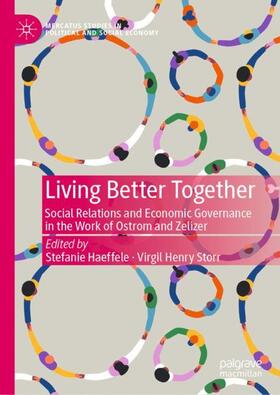 Storr / Haeffele |  Living Better Together | Buch |  Sack Fachmedien