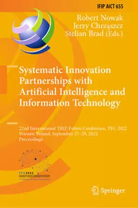 Nowak / Chrzaszcz / Chrzaszcz |  Systematic Innovation Partnerships with Artificial Intelligence and Information Technology | eBook | Sack Fachmedien