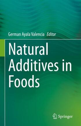 Valencia |  Natural Additives in Foods | Buch |  Sack Fachmedien