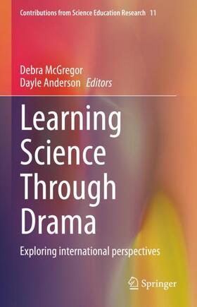 Anderson / McGregor |  Learning Science Through Drama | Buch |  Sack Fachmedien