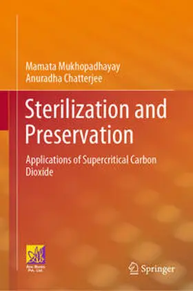 Mukhopadhayay / Chatterjee |  Sterilization and Preservation | eBook | Sack Fachmedien