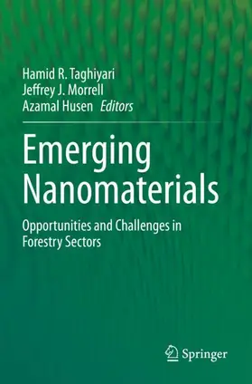 Taghiyari / Husen / Morrell |  Emerging Nanomaterials | Buch |  Sack Fachmedien