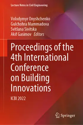 Onyshchenko / Mammadova / Sivitska |  Proceedings of the 4th International Conference on Building Innovations | eBook | Sack Fachmedien