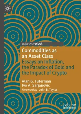 Sarjanovic / Futerman |  Commodities as an Asset Class | Buch |  Sack Fachmedien