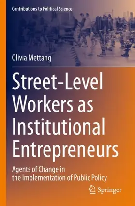 Mettang |  Street-Level Workers as Institutional Entrepreneurs | Buch |  Sack Fachmedien