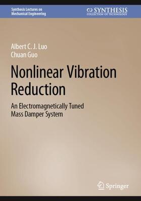 Guo / Luo |  Nonlinear Vibration Reduction | Buch |  Sack Fachmedien