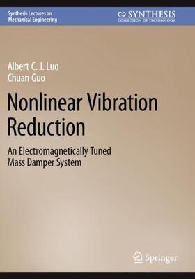 Guo / Luo |  Nonlinear Vibration Reduction | Buch |  Sack Fachmedien