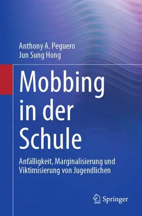 Hong / Peguero |  Mobbing in der Schule | Buch |  Sack Fachmedien