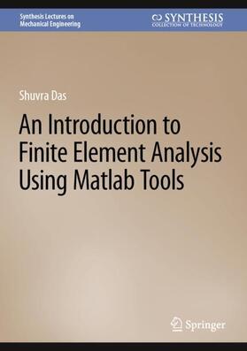 Das |  An Introduction to Finite Element Analysis Using Matlab Tools | Buch |  Sack Fachmedien