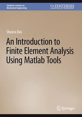 Das |  An Introduction to Finite Element Analysis Using Matlab Tools | eBook | Sack Fachmedien