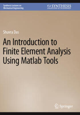 Das |  An Introduction to Finite Element Analysis Using Matlab Tools | Buch |  Sack Fachmedien