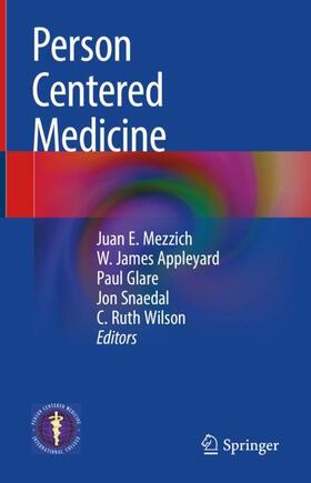 Mezzich / Appleyard / Wilson |  Person Centered Medicine | Buch |  Sack Fachmedien