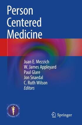 Mezzich / Appleyard / Wilson |  Person Centered Medicine | Buch |  Sack Fachmedien