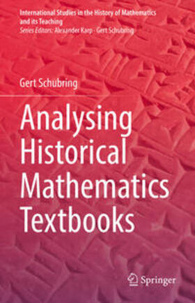 Schubring |  Analysing Historical Mathematics Textbooks | eBook | Sack Fachmedien
