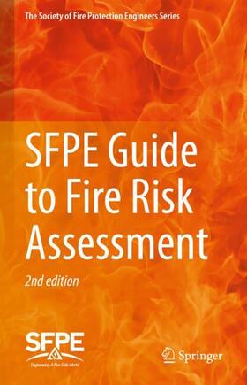 Society of Fire Protection Engineers |  SFPE Guide to Fire Risk Assessment | Buch |  Sack Fachmedien