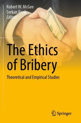 Benk / McGee |  The Ethics of Bribery | Buch |  Sack Fachmedien