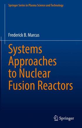 Marcus |  Systems Approaches to Nuclear Fusion Reactors | Buch |  Sack Fachmedien