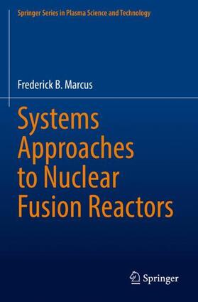 Marcus |  Systems Approaches to Nuclear Fusion Reactors | Buch |  Sack Fachmedien