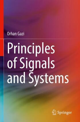 Gazi |  Principles of Signals and Systems | Buch |  Sack Fachmedien