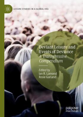 Garland / Lamond |  Deviant Leisure and Events of Deviance | Buch |  Sack Fachmedien