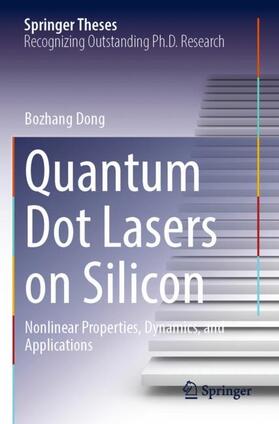 Dong |  Quantum Dot Lasers on Silicon | Buch |  Sack Fachmedien