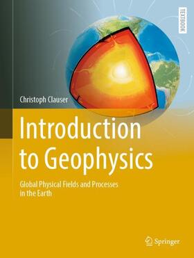 Clauser |  Introduction to Geophysics | Buch |  Sack Fachmedien