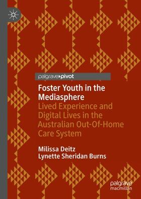 Burns / Deitz |  Foster Youth in the Mediasphere | Buch |  Sack Fachmedien